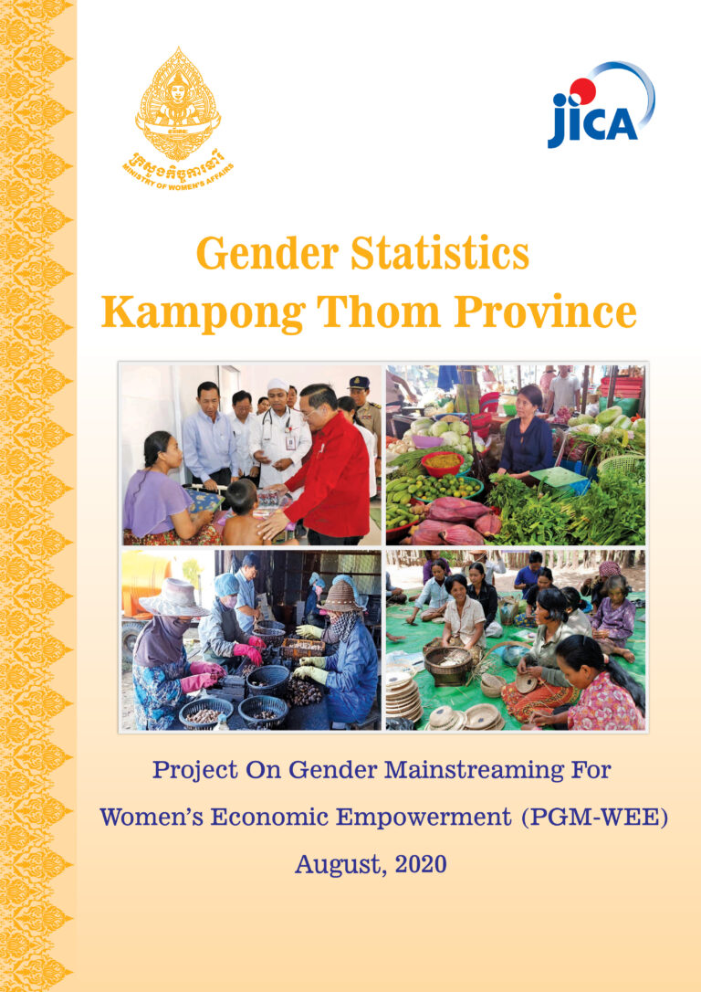 Gender Statistics Kompong Thom Province៖ Project on Gender Mainstreaming For Women’s Economic Empowerment (PGM-WEE) August, 2020