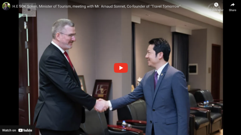 H.E SOK Soken, Minister of Tourism, meeting with Mr. Arnaud Sonnet, Co-founder of “Travel Tomorrow”
